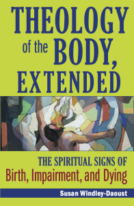 The spiritual signs of birth, impairment, and dying